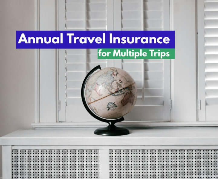 The 11 Best Annual Travel Insurance Policies in 2025